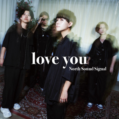 love you/North Sound Signal