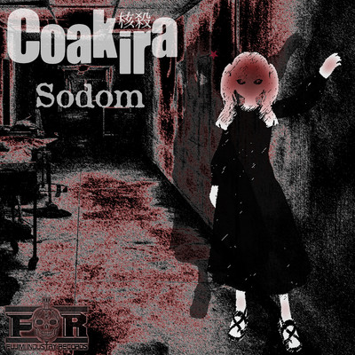 シングル/Sodom/Coakira