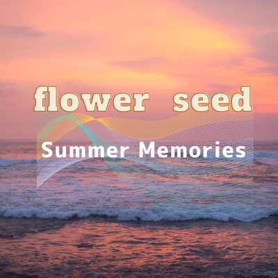 Summer Memories/flower seed