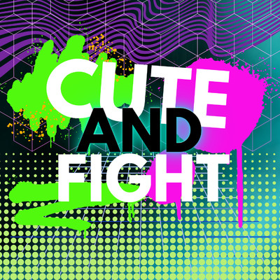 Cute and Fight/憐夜希