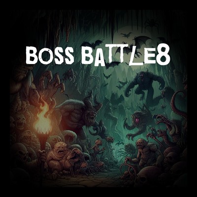 boss battle8/劉 恵