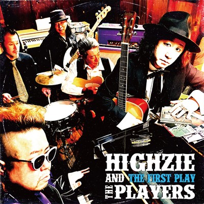 HIGHZIE AND THE PLAYERS