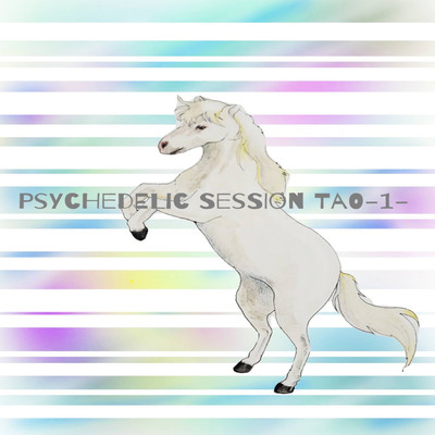 アルバム/Psychedelic Sessions TAO -1-/MOOTY