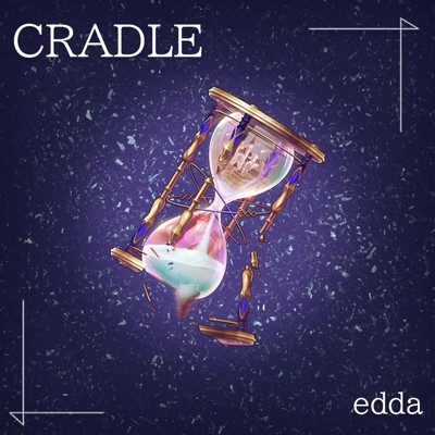 CRADLE/edda