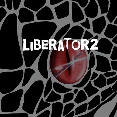 Liberator2/劉 恵