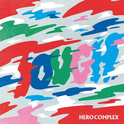 TOUGH/HERO COMPLEX
