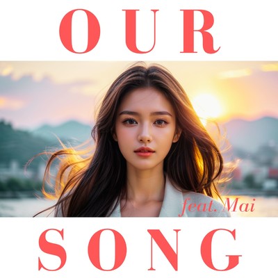 Our Song feat. Mai/MARIEN