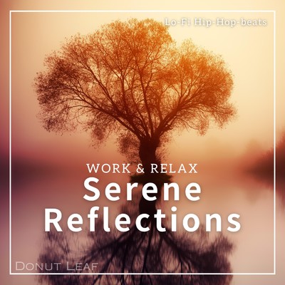 Serene Reflections/Donut Leaf