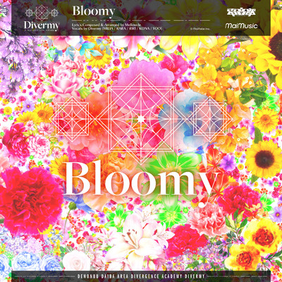 Bloomy/Divermy (MILIA／RARA／RIRI／KONA／YOO)