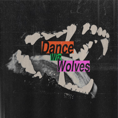 Dance Wiz Wolves/FRANKIE PARIS