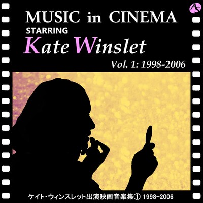 ケイト・ウィンスレット出演映画音楽集(1) 1998-2006/Various Artists