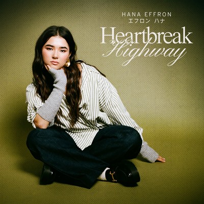 シングル/Heartbreak Highway/Hana Effron