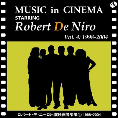 アルバム/ロバート・デ・ニーロ出演映画音楽集(4) 1998-2004/Various Artists