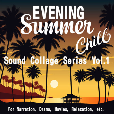 アルバム/Evening_Summer_Chill/Dr.Tight