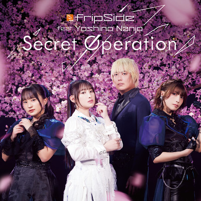 Secret Operation/fripSide feat. Yoshino Nanjo