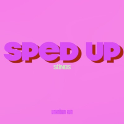 Keep Tryin' (Sped Up)/Unknown Kun