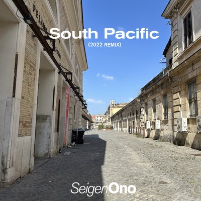 South Pacific [2022 REMIX] (Binaural)/Seigen Ono Quartet