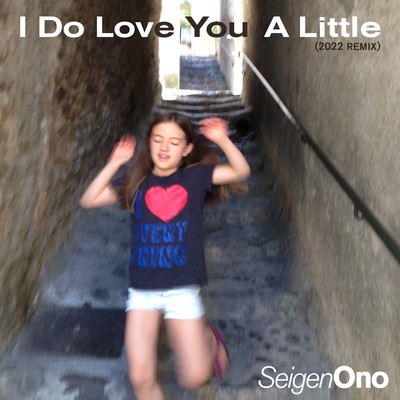 I Do Love You A Little [2022 REMIX] (Binaural)/Seigen Ono Quartet