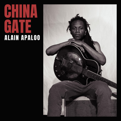 シングル/China Gate/Alain Apaloo