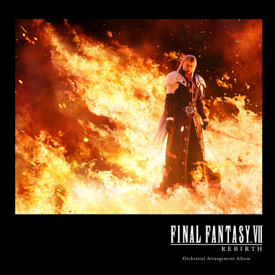 FINAL FANTASY VII REBIRTH Orchestral Arrangement Album/SQUARE ENIX MUSIC