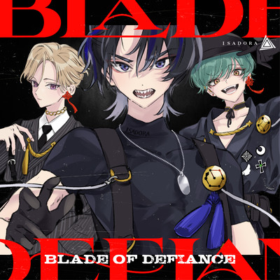 アルバム/Blade of defiance/ISADORA