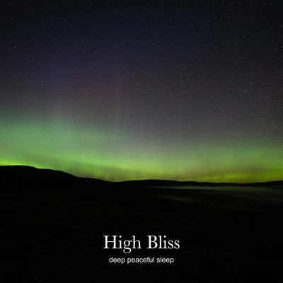 High Bliss -deep peaceful sleep-/CROIX HEALING