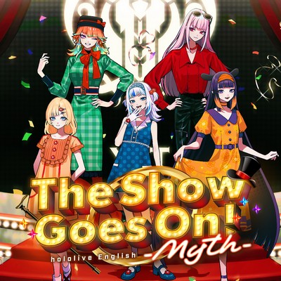 アルバム/The Show Goes On！/hololive English -Myth-