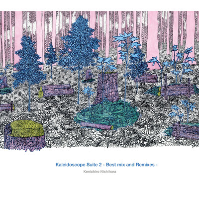 アルバム/Kaleidoscope Suite 2/Kenichiro Nishihara