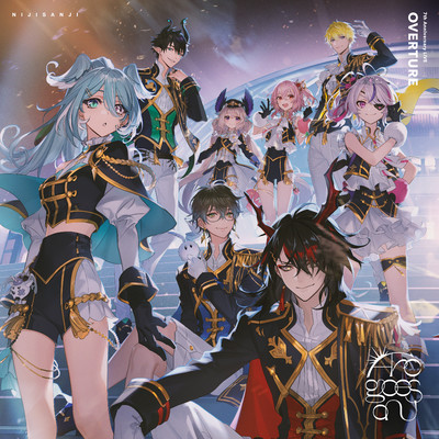 シングル/Arc goes oN (Live ver「OVERTURE」 Daytime Stage)/にじさんじ