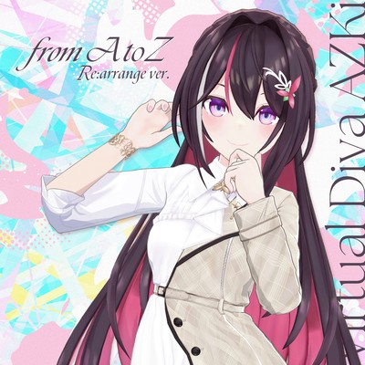シングル/from A to Z (Re:arrange ver.)/AZKi