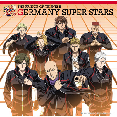 アルバム/THE PRINCE OF TENNIS II GERMANY SUPER STARS(アニメ「新テニスの王子様」)/Various Artists