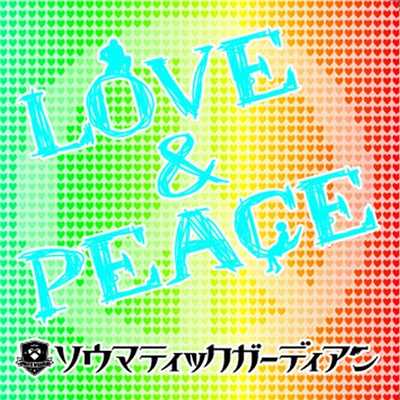 LOVE&PEACE/SOMATIC GUARDIAN