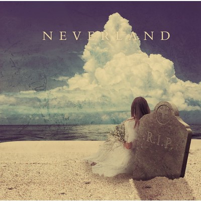 R.I.P. 通常盤A/Neverland