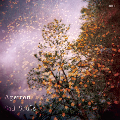 Apeiron/Sad Souls