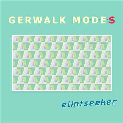 Gerwalk Modes/Elintseeker