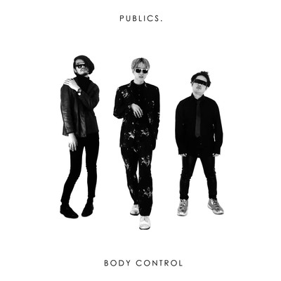 アルバム/BODY CONTROL/PUBLICS.