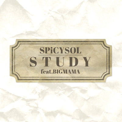シングル/STUDY feat. BIGMAMA/SPiCYSOL