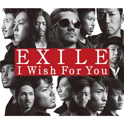 着うた®/I Wish For You -House Mix-/EXILE