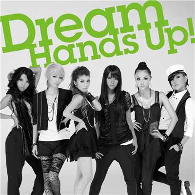 Hands Up！/Dream