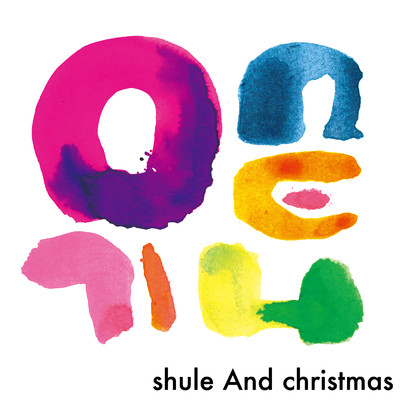 シングル/One time/shule And christmas