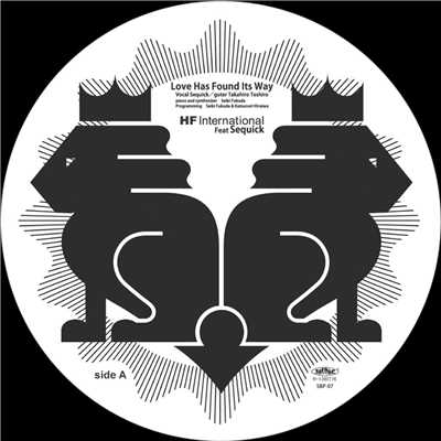 LOVE HAS FOUND ITS WAY(SF DUBWISE REMIX feat Sequick)/HF International