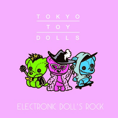 Mother We Just Can't Get Enough/TOKYO TOY DOLLS feat.MASHUNGA