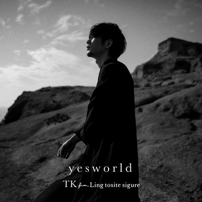yesworld/TK from 凛として時雨