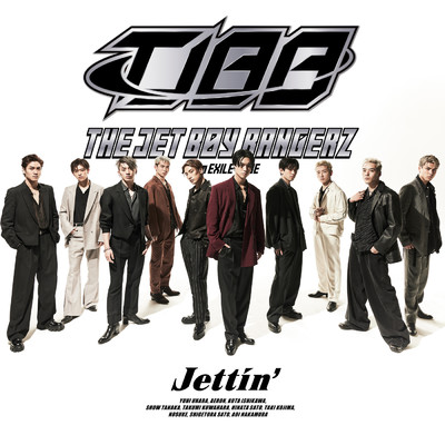 シングル/Jettin'/THE JET BOY BANGERZ from EXILE TRIBE