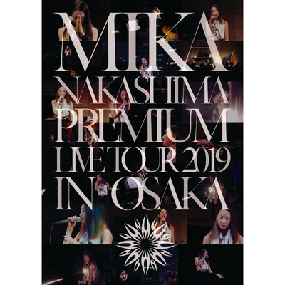 シングル/STARS(from MIKA NAKASHIMA PREMIUM LIVE TOUR 2019 IN OSAKA)/中島 美嘉