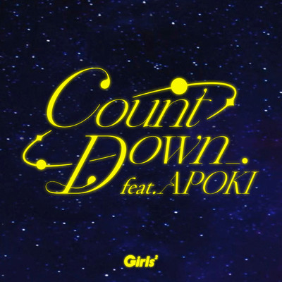 シングル/Countdown feat.APOKI/Girls2