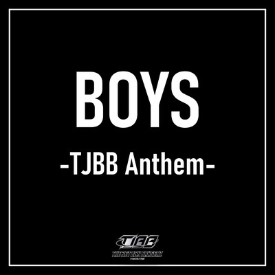 BOYS -TJBB Anthem-/THE JET BOY BANGERZ from EXILE TRIBE