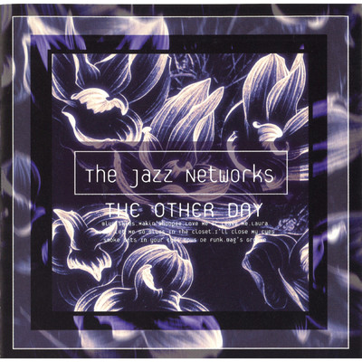 アルバム/The Other Day/The Jazz Networks