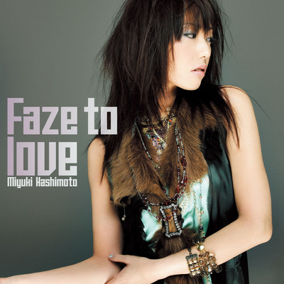 アルバム/Faze to love/橋本みゆき
