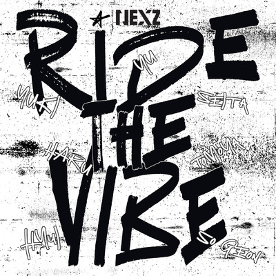 Ride the Vibe/NEXZ